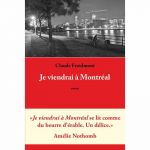 editionsfdeville-je-viendrai-a-montreal-claude-froidmont-9782875990419
