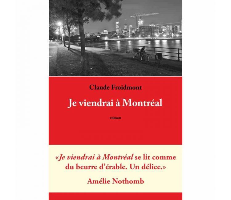 editionsfdeville-je-viendrai-a-montreal-claude-froidmont-9782875990419